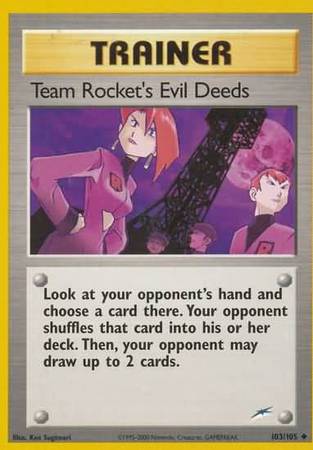 Neo Destiny - 103/105 - Team Rocket's Evil Deeds