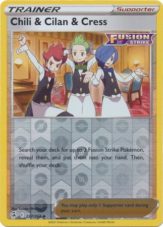 Fusion Strike - 227/264 - Chili & Cilan & Cress - Reverse Holo