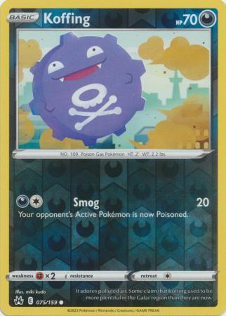 Crown Zenith - 075/159 - Koffing - Reverse Holo